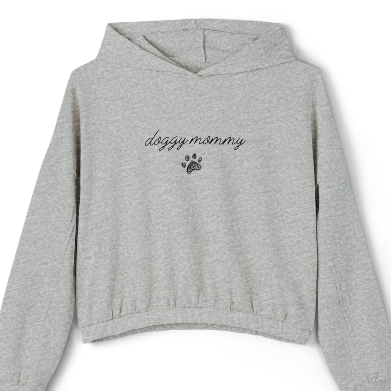 Doggy Mommy Custom Women's Cinched Bottom Hoodie for Dog Lover