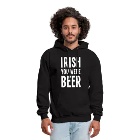 Irish You Were Beer Men's Hoodie